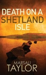 Death on a Shetland Isle цена и информация | Фантастика, фэнтези | 220.lv