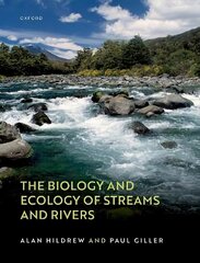 Biology and Ecology of Streams and Rivers 2nd Revised edition cena un informācija | Ekonomikas grāmatas | 220.lv