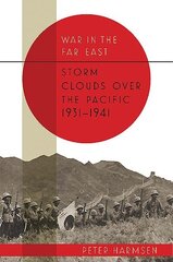 Storm Clouds Over the Pacific 1931-41: Storm Clouds 1931-41 цена и информация | Исторические книги | 220.lv