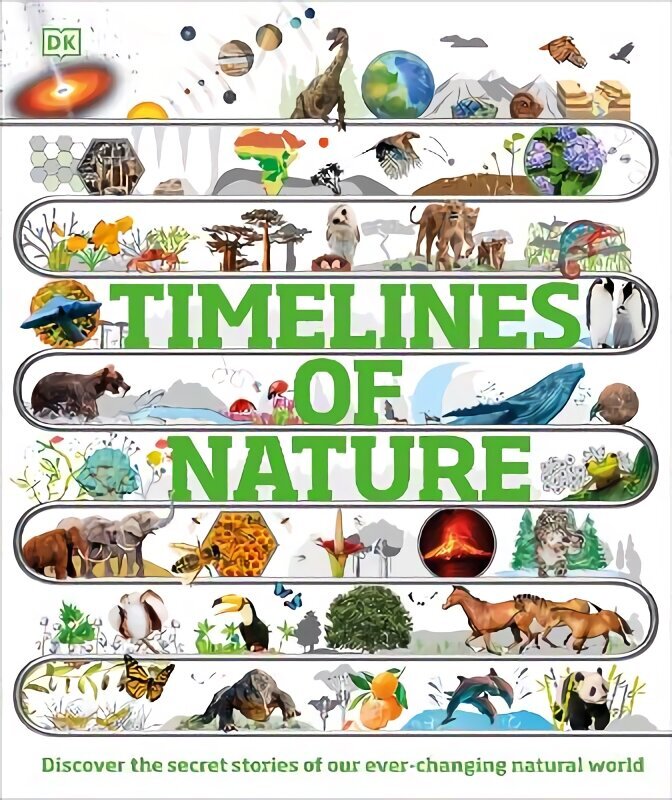 Timelines of Nature: Discover the Secret Stories of Our Ever-Changing Natural World цена и информация | Grāmatas pusaudžiem un jauniešiem | 220.lv