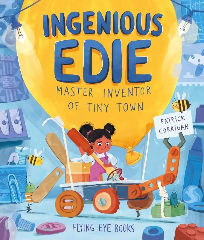 Ingenious Edie, Master Inventor of Tiny Town цена и информация | Grāmatas mazuļiem | 220.lv