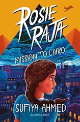 Rosie Raja: Mission to Cairo цена и информация | Книги для подростков и молодежи | 220.lv