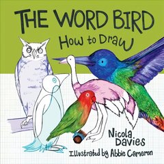 How to Draw: The Word Bird цена и информация | Книги для малышей | 220.lv
