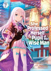 She Professed Herself Pupil of the Wise Man (Light Novel) Vol. 7 цена и информация | Фантастика, фэнтези | 220.lv