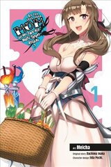 Do You Love Your Mom and Her Two-Hit Multi-Target Attacks?, Vol. 1 (manga) цена и информация | Фантастика, фэнтези | 220.lv
