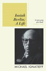 Isaiah Berlin: A Life цена и информация | Биографии, автобиогафии, мемуары | 220.lv