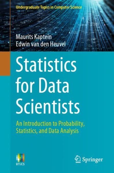 Statistics for Data Scientists: An Introduction to Probability, Statistics, and Data Analysis 1st ed. 2022 цена и информация | Ekonomikas grāmatas | 220.lv