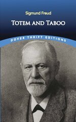 Totem and Taboo цена и информация | Книги по социальным наукам | 220.lv