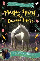 Magic Spirit the Dream Horse cena un informācija | Grāmatas pusaudžiem un jauniešiem | 220.lv