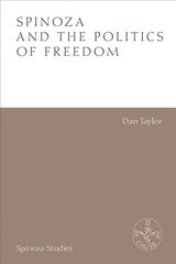 Spinoza and the Politics of Freedom cena un informācija | Vēstures grāmatas | 220.lv