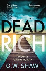 Dead Rich: an edge of the seat thriller about the filthy rich cena un informācija | Fantāzija, fantastikas grāmatas | 220.lv