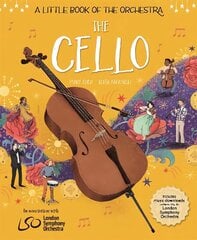A Little Book of the Orchestra: The Cello cena un informācija | Grāmatas pusaudžiem un jauniešiem | 220.lv