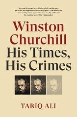 Winston Churchill: His Times, His Crimes cena un informācija | Vēstures grāmatas | 220.lv