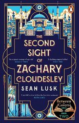 Second Sight of Zachary Cloudesley: The spellbinding BBC Between the Covers book club pick цена и информация | Фантастика, фэнтези | 220.lv