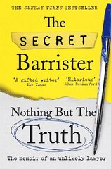 Nothing But The Truth: The Memoir of an Unlikely Lawyer cena un informācija | Biogrāfijas, autobiogrāfijas, memuāri | 220.lv