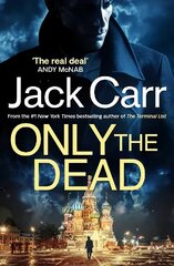 Only the Dead: James Reece 6 цена и информация | Фантастика, фэнтези | 220.lv