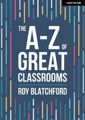 A-Z of Great Classrooms cena un informācija | Sociālo zinātņu grāmatas | 220.lv