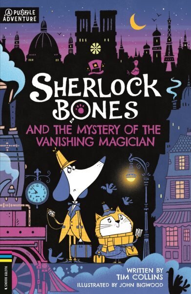 Sherlock Bones and the Mystery of the Vanishing Magician: A Puzzle Quest cena un informācija | Grāmatas pusaudžiem un jauniešiem | 220.lv