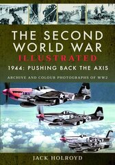 Second World War Illustrated: The Fifth Year cena un informācija | Vēstures grāmatas | 220.lv