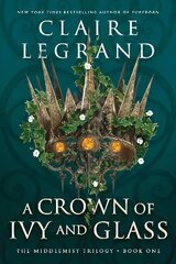 Crown of Ivy and Glass цена и информация | Фантастика, фэнтези | 220.lv