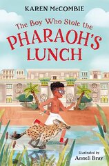 Boy Who Stole the Pharaoh's Lunch cena un informācija | Grāmatas pusaudžiem un jauniešiem | 220.lv