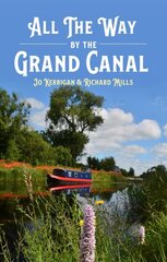 All the Way by The Grand Canal цена и информация | Исторические книги | 220.lv