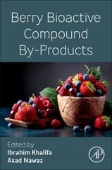 Berry Bioactive Compound By-Products цена и информация | Книги по социальным наукам | 220.lv