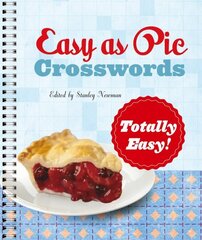 Easy as Pie Crosswords: Totally Easy! cena un informācija | Grāmatas par veselīgu dzīvesveidu un uzturu | 220.lv