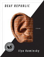 Deaf Republic: Poems цена и информация | Поэзия | 220.lv