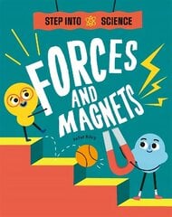 Step Into Science: Forces and Magnets cena un informācija | Grāmatas pusaudžiem un jauniešiem | 220.lv
