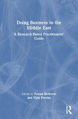 Doing Business in the Middle East: A Research-Based Practitioners' Guide cena un informācija | Ekonomikas grāmatas | 220.lv
