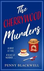 Cherrywood Murders: An unputdownable cozy murder mystery packed with heart and humour! цена и информация | Фантастика, фэнтези | 220.lv