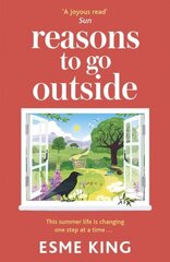 Reasons To Go Outside: a feel-good and warm hearted novel about unexpected friendship and learning to be brave цена и информация | Фантастика, фэнтези | 220.lv