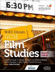 WJEC Eduqas GCSE Film Studies - Student Book - Revised Edition цена и информация | Книги для подростков и молодежи | 220.lv