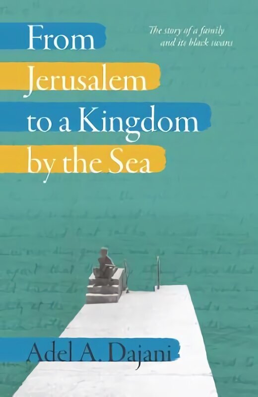 From Jerusalem to a Kingdom by the Sea cena un informācija | Biogrāfijas, autobiogrāfijas, memuāri | 220.lv