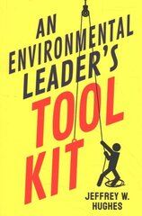 Environmental Leader's Tool Kit cena un informācija | Sociālo zinātņu grāmatas | 220.lv