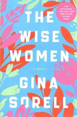 Wise Women: A Novel цена и информация | Фантастика, фэнтези | 220.lv