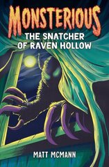 Snatcher of Raven Hollow (Monsterious, Book 2) cena un informācija | Grāmatas pusaudžiem un jauniešiem | 220.lv