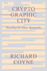 Cryptographic City: Decoding the Smart Metropolis cena un informācija | Ekonomikas grāmatas | 220.lv