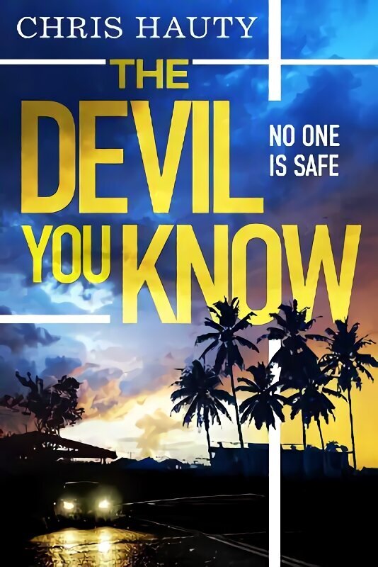 Devil You Know: The gripping new Hayley Chill thriller цена и информация | Fantāzija, fantastikas grāmatas | 220.lv