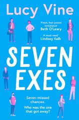 Seven Exes: 'Made me laugh out loud... fresh, fast-paced and joyous.' BETH O'LEARY цена и информация | Фантастика, фэнтези | 220.lv