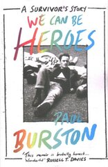 We Can Be Heroes: A Survivor's Story cena un informācija | Biogrāfijas, autobiogrāfijas, memuāri | 220.lv