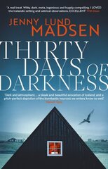 Thirty Days of Darkness: This year's most chilling, twisty, darkly funny DEBUT thriller... цена и информация | Фантастика, фэнтези | 220.lv