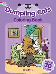 Dumpling Cats Coloring Book with Stickers цена и информация | Книги по социальным наукам | 220.lv