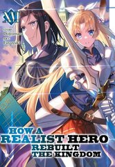 How a Realist Hero Rebuilt the Kingdom (Light Novel) Vol. 16 цена и информация | Фантастика, фэнтези | 220.lv
