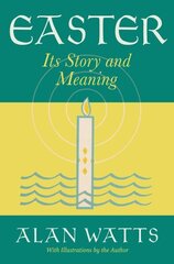 Easter: Its Story and Meaning cena un informācija | Garīgā literatūra | 220.lv