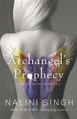 Archangel's Prophecy: Guild Hunter Book 11 цена и информация | Фантастика, фэнтези | 220.lv