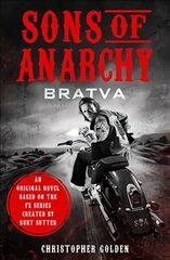 Sons of Anarchy - Bratva цена и информация | Фантастика, фэнтези | 220.lv