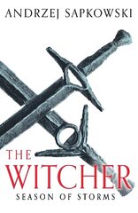 Season of Storms: A Novel of the Witcher - Now a major Netflix show цена и информация | Фантастика, фэнтези | 220.lv