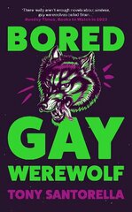 Bored Gay Werewolf: An ungodly joy Attitude Magazine Main cena un informācija | Fantāzija, fantastikas grāmatas | 220.lv